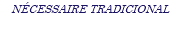 NÉCESSAIRE TRADICIONAL