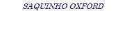 SAQUINHO OXFORD