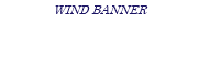 WIND BANNER