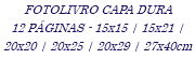 FOTOLIVRO CAPA DURA 12 PÁGINAS - 15x15 | 15x21 | 20x20 | 20x25 | 20x29 | 27x40cm