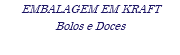 EMBALAGEM EM KRAFT Bolos e Doces